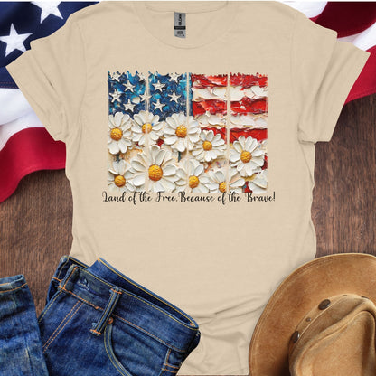 Land Of The Free Because Of The Brave Flowers